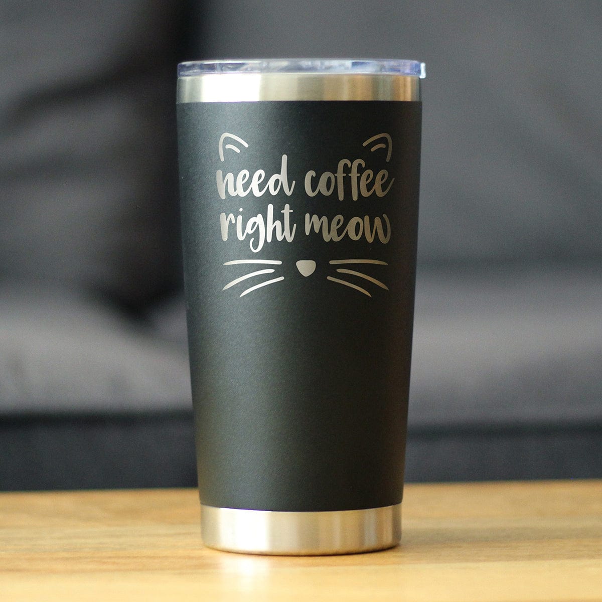Need Coffee Right Meow - Insulated Cat Themed Coffee Tumbler Cup with Sliding Lid