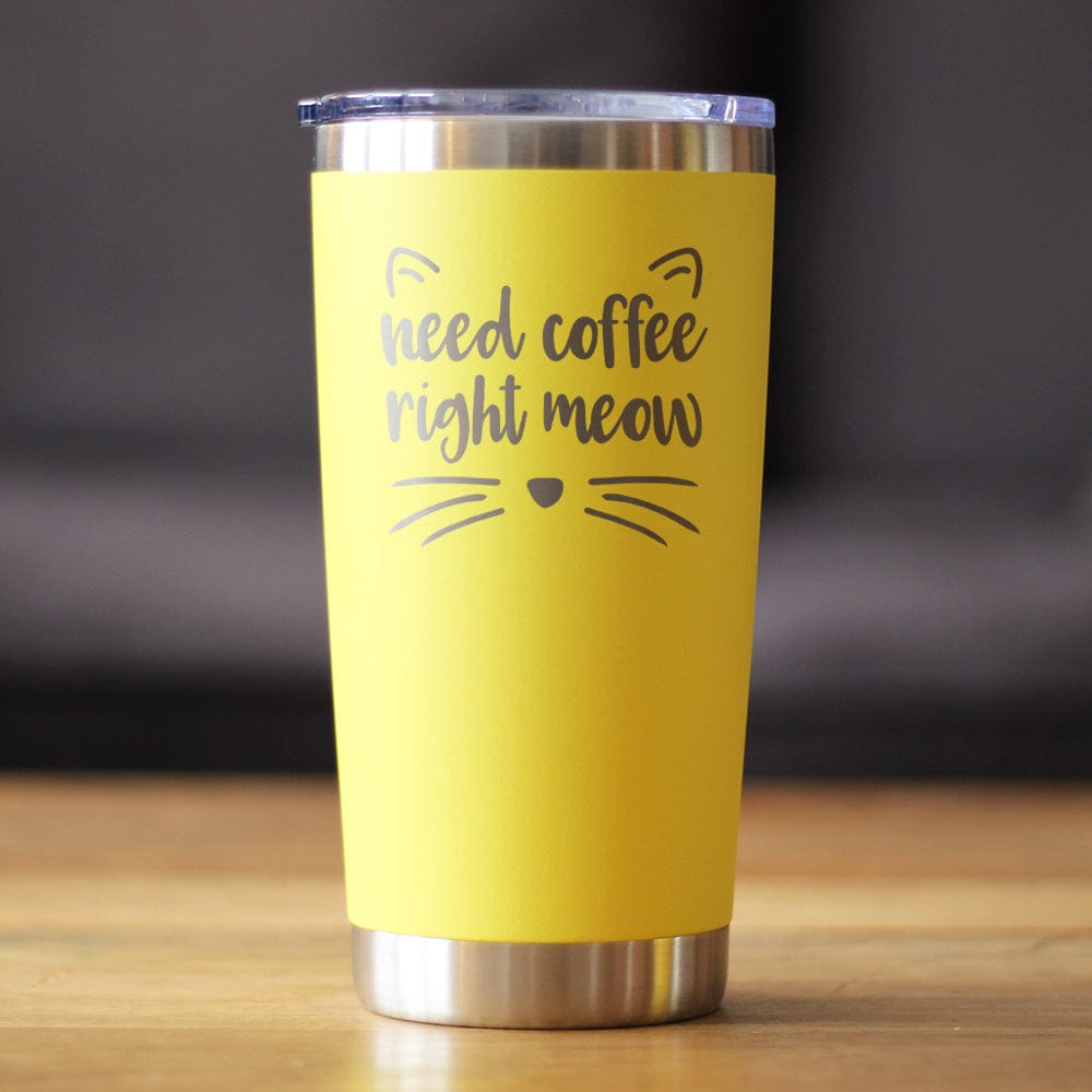 Need Coffee Right Meow - Insulated Cat Themed Coffee Tumbler Cup with Sliding Lid