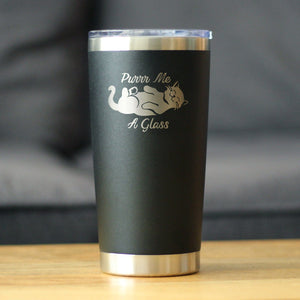 Purr Me A Glass - Insulated Cat Themed Coffee Tumbler Cup with Sliding Lid