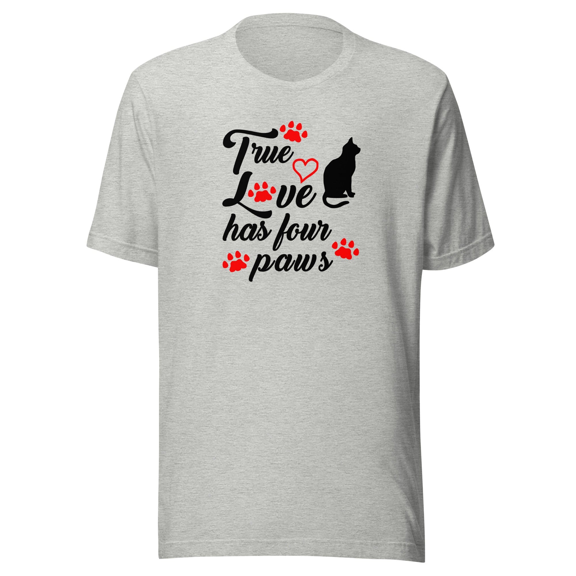 Cat T Shirt-True Love Has Four Paws