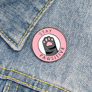 Stay Pawsitive -Cat Enamel Pin on Jacket