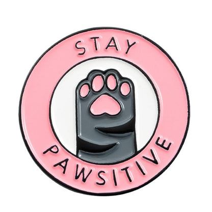 Stay Pawsitive  Cat Enamel Pin